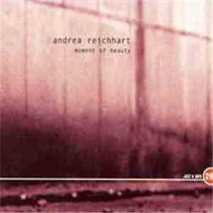 Andrea Reichhart - Moment Of Beauty