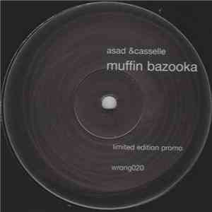Asad & Casselle - Muffin Bazooka