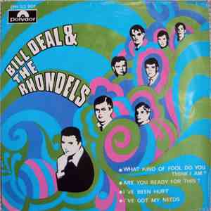 Bill Deal & The Rhondels - What Kind Of Fool Do You Think I Am?
