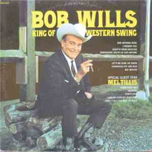 Bob Wills - King Of Western Swing
