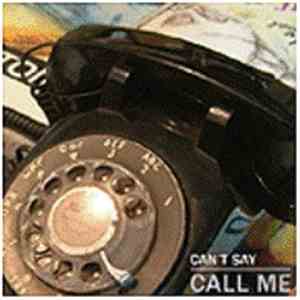 Can't Say  - Call Me