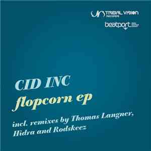 Cid Inc - Flopcorn EP