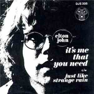 Elton John - It's Me That You Need