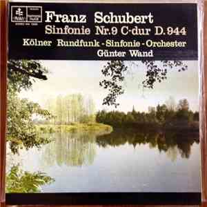 Franz Schubert : Günter Wand, Kölner Rundfunk-Sinfonie-Orchester - Sinfonie ...