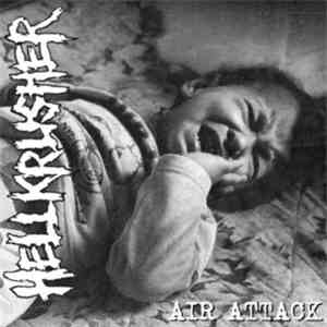 Hellkrusher / Bullet Ridden - Air Attack / Stricken From The Records