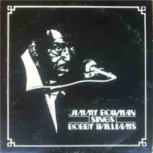 Jimmy Bowman - Jimmy Bowman Sings Bobby Williams