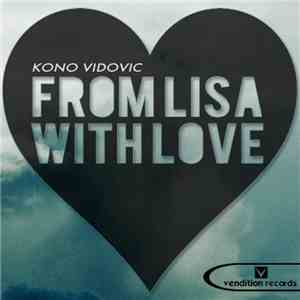 Kono Vidovic - From Lisa With Love