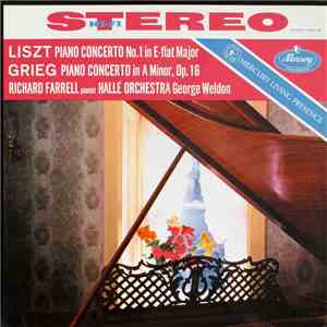 Liszt / Grieg, Richard Farrell , Hallé Orchestra, George Weldon - Piano Con ...