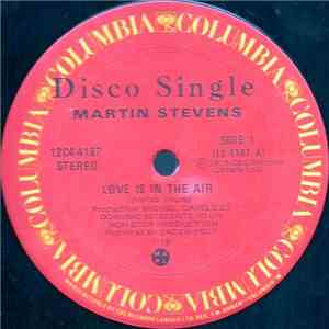 Martin Stevens - Love Is In The Air