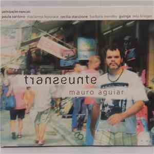 Mauro Aguiar - Transeunte