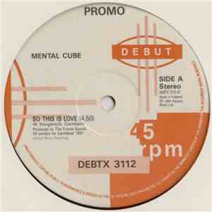 Mental Cube - So This Is Love