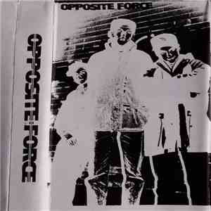 Opposite Force - Opposite Force