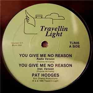 Pat Hodges - You Give Me No Reason