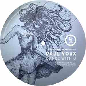 Paul Youx - Dance With U