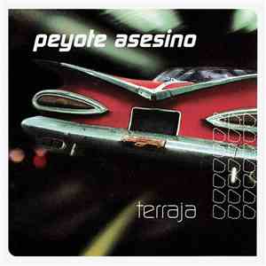 Peyote Asesino - Terraja