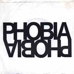 Phobia  - What Will You Do? / All Wound Up