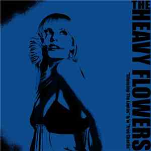 The Heavy Flowers - Silencing The Lambs