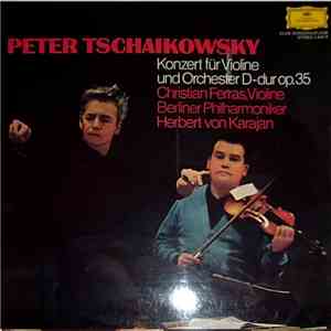 Tschaikowsky / Christian Ferras · Herbert von Karajan · Berliner Philharmon ...