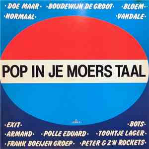 Various - Pop In Je Moers Taal