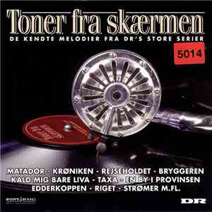 Various - Toner Fra Skærmen - De Kendte Melodier Fra DR's Store Serier