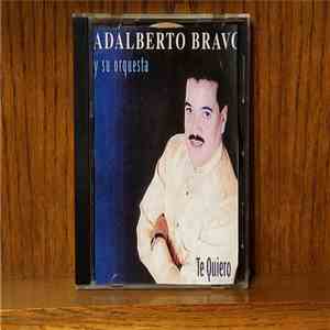 Adalberto Bravo y su Orquesta - Te Quiero