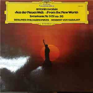 Antonín Dvořák - Berliner Philharmoniker · Herbert von Karajan - »Aus Der N ...