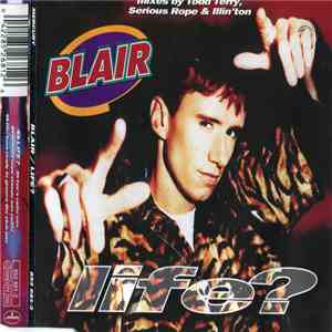 Blair - Life?