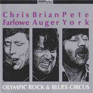 Chris Farlowe, Brian Auger, Pete York - Olympic Rock & Blues Circus