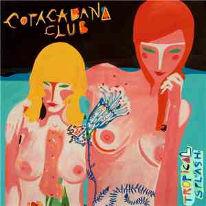 Copacabana Club - Tropical Splash