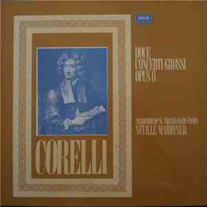Corelli, Marriner, The Academy Of St. Martin-in-the-Fields - 12 Concerti Gr ...