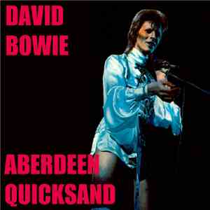 David Bowie - Aberdeen Quicksand