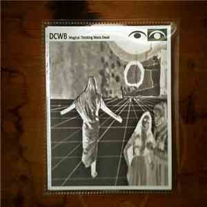 DCW Briggs - Magical Thinking Man's Dead