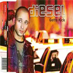 Diesel  - Getta Kick