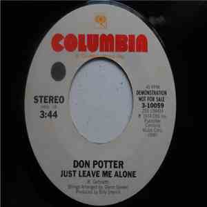 Don Potter - Just Leave Me Alone