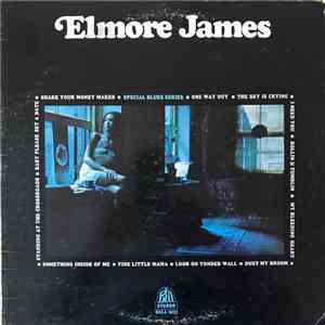 Elmore James - Elmore James
