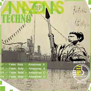 Fabio Bola - Amazonas Techno EP