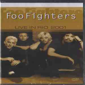 Foo Fighters - Live In Rio 2001