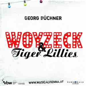 Georg Büchner, The Tiger Lillies - Woyzeck & The Tiger Lillies