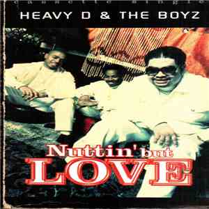 Heavy D. & The Boyz - Nuttin' But Love