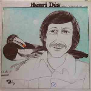 Henri Dès - Quand On Revient D'Ailleurs