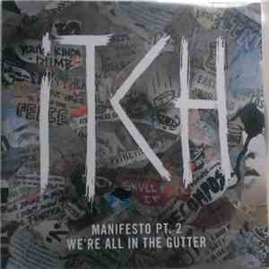 Itch  - Manifesto Pt. 2: We're All In The Gutter