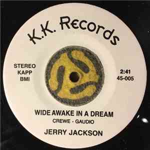 Jerry Jackson - Wide Awake In A Dream / If Teardrops Were Diamonds
