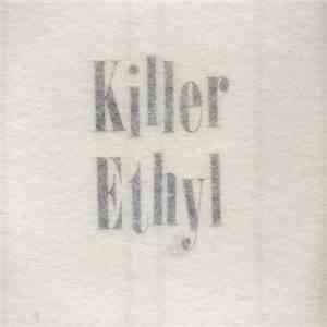 Killer Ethyl - Cent Mille Ouates