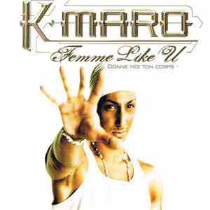 K•maro - Femme Like U (Donne Moi Ton Corps)