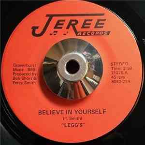 Legg's - Believe In Yourself / You And Me Forever