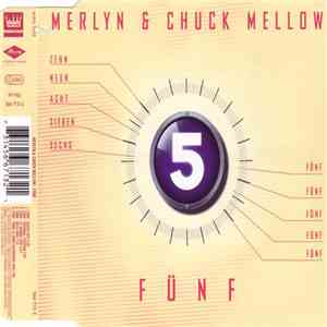 Merlyn & Chuck Mellow - Fünf