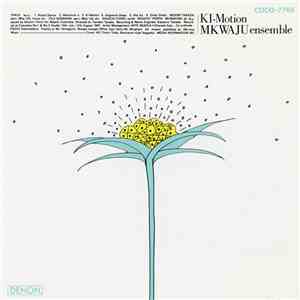 Mkwaju Ensemble - Ki-Motion