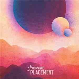 Moonwake - Placement