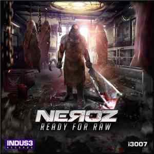 Neroz - Ready For Raw