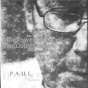 Paul Jeffery  - Shadowed Sunlight : Uncloudy Moon